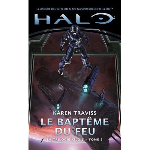 La Trilogie Kilo-5 Tome 2 - Halo : Le Baptême Du Feu