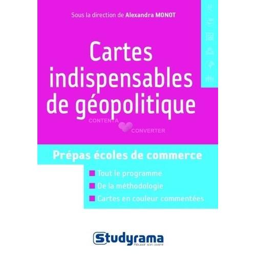 Cartes Indispensables De Géopolitique