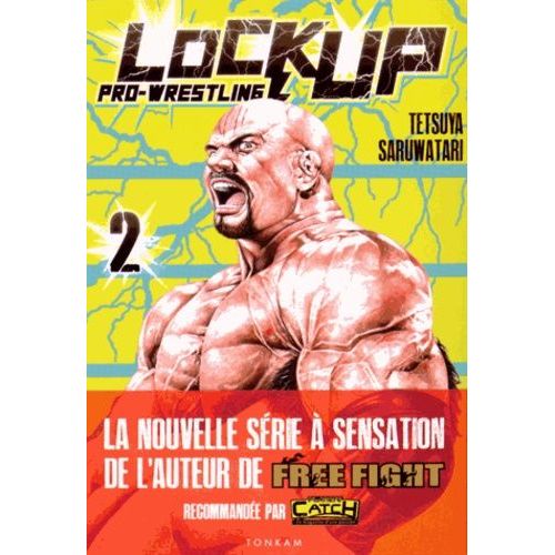 Lock Up - Pro Wrestling - Tome 2