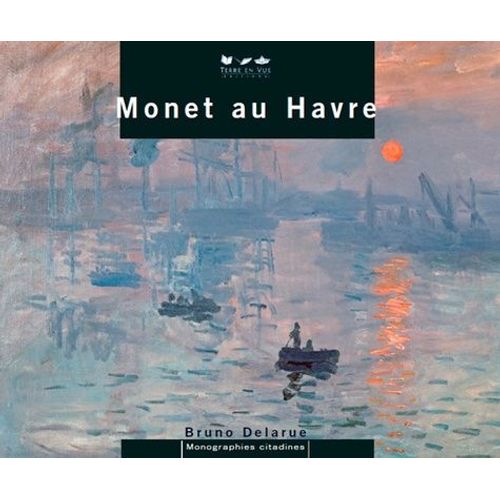 Monet Au Havre