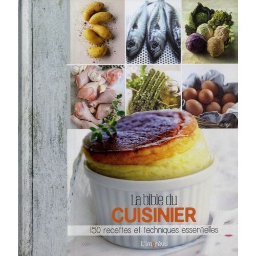 La Bible Du Cuisinier