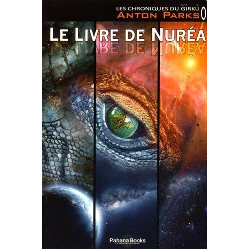 Les Chroniques Du Girkù Tome 0 - Le Livre De Nuréa