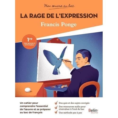 Francis Ponge - La Rage De L'expression