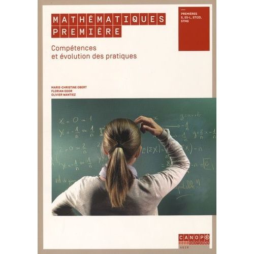 Mathématiques Première - Compétences Et Évolution Des Pratiques