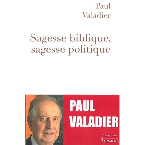 Sagesse Biblique, Sagesse Politique