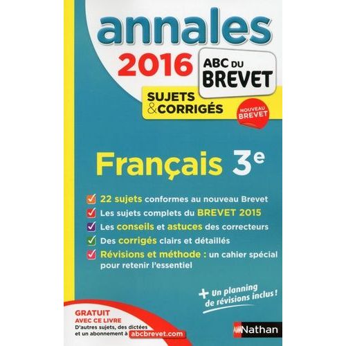 Français 3e - Annales, Sujets & Corrigés