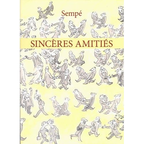 Sincères Amitiés - Entretien Avec Marc Lecarpentier