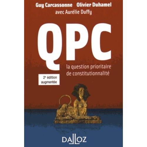 Qpc La Question Prioritaire De Constitutionnalité