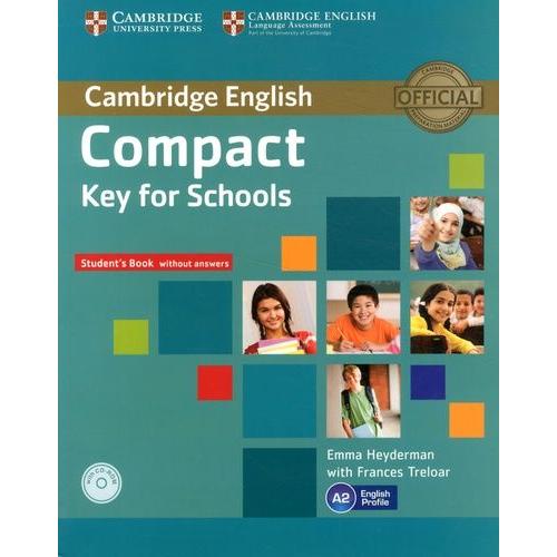 Compact Key For Schools - Student's Book Without Answers (1 Cd-Rom)