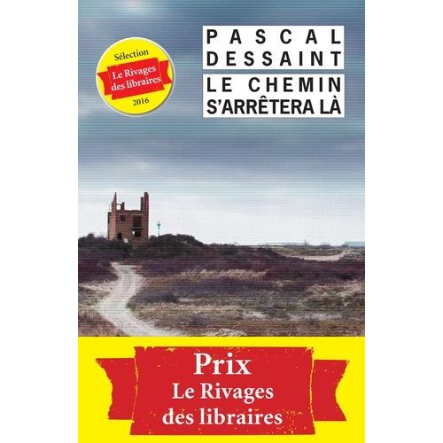 Le Chemin S'arrêtera Là