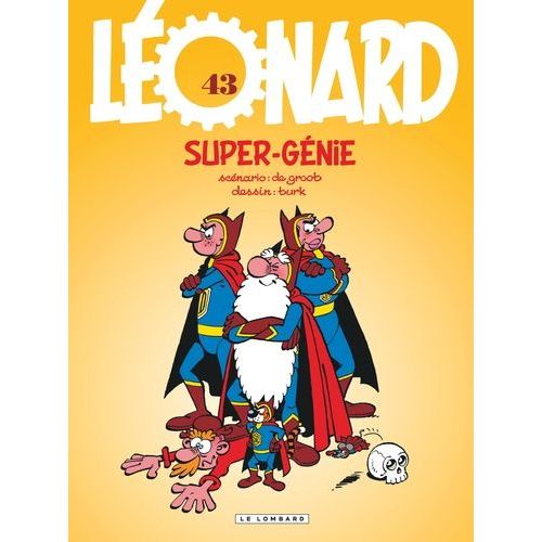 Léonard Tome 43 - Super Génie