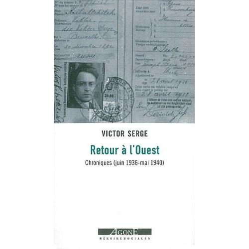 Retour À L'ouest - Chroniques (Juin 1936-Mai 1940)