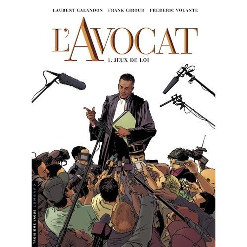 L'avocat - Tome 1 - Jeux De Loi