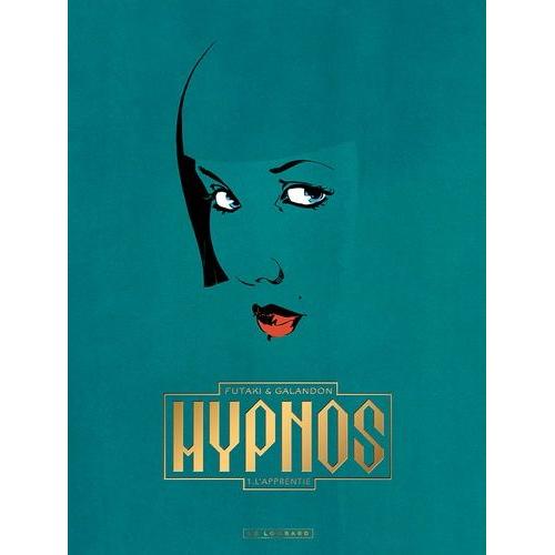 Hypnos Tome 1 - L'apprentie