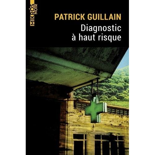 Diagnostic À Haut Risque