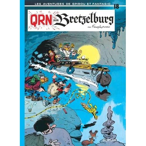 Spirou Et Fantasio Tome 18 - Qrn Sur Bretzelburg