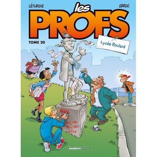 Les Profs Tome 20 - Lycée Boulard