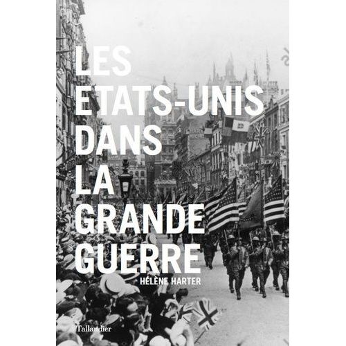 Les Etats-Unis Dans La Grande Guerre
