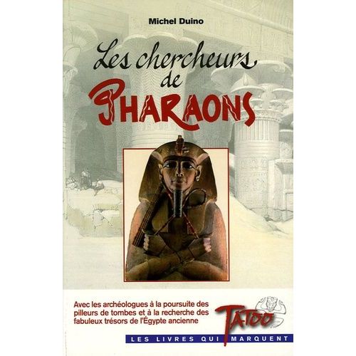 Les Chercheurs De Pharaons