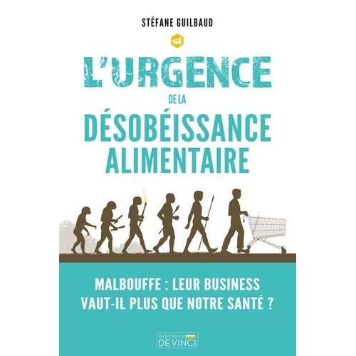 L'urgence De La Désobéissance Alimentaire