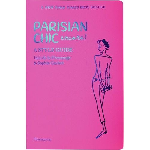 Parisian Chic Encore - A Style Guide