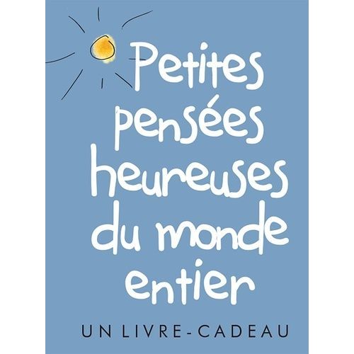 Petites Pensées Heureuses Du Monde Entier