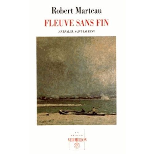 Fleuve Sans Fin - Journal Du Saint-Laurent