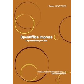 Formation Professionnelle - Tome 10, Open Office Impress