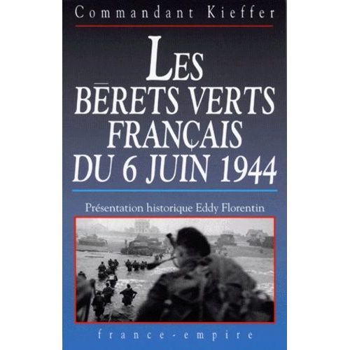 Les Bérets Verts Français Du 6 Juin 1944