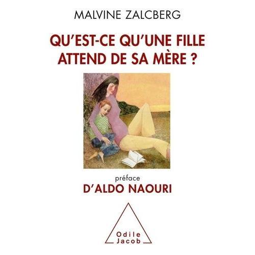 Qu'est-Ce Qu'une Fille Attend De Sa Mère ?