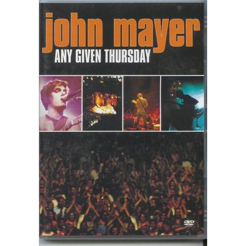 John Mayer - Any Given Thursday