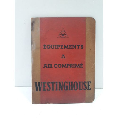 Manuel Equipement A Air Comprime Westinghouse Freinage Automobile