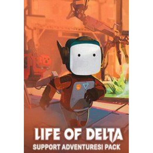 Life Of Delta - Support Adventures! Pack (Extension/Dlc) - Steam - Jeu En Téléchargement - Ordinateur Pc-Mac