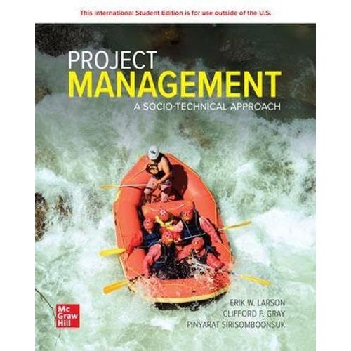 Project Management: A Socio-Technical Approach: 2024 Release Ise