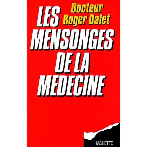 Les Mensonges De La Médecine