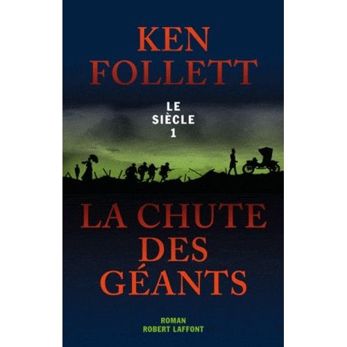 Le Siècle - Tome 1 - La Chute Des Géants