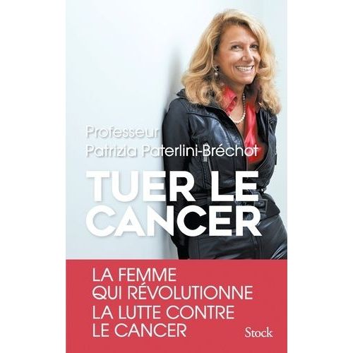 Tuer Le Cancer