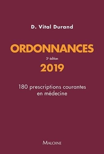 Ordonnances - 180 Prescriptions Courantes En Médecine