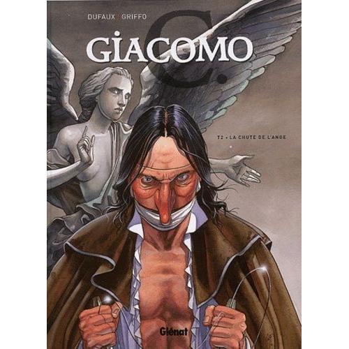 Giacomo C Tome 2 - La Chute De L'ange