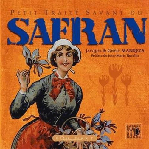 Petit Traité Savant Du Safran