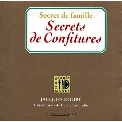 Secrets De Confitures - Secret De Famille