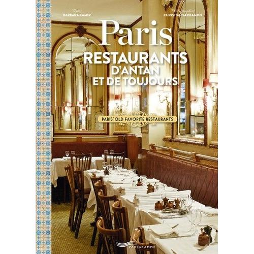 Paris - Restaurants D'antan Et De Toujours