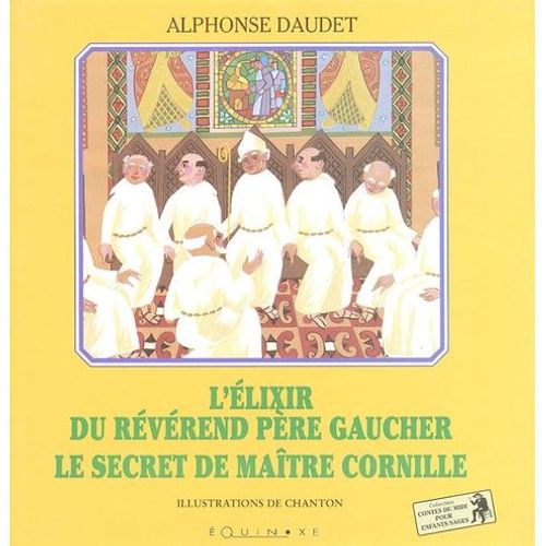 L'élixir Du Révérend Père Gaucher, Le Secret De Maître Cornille