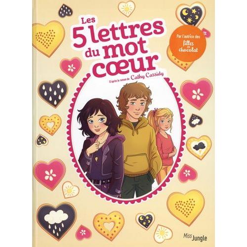 Les 5 Lettres Du Mot Coeur