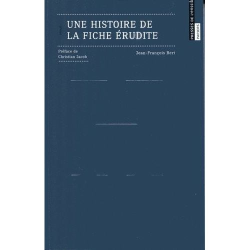 Une Histoire De La Fiche Érudite