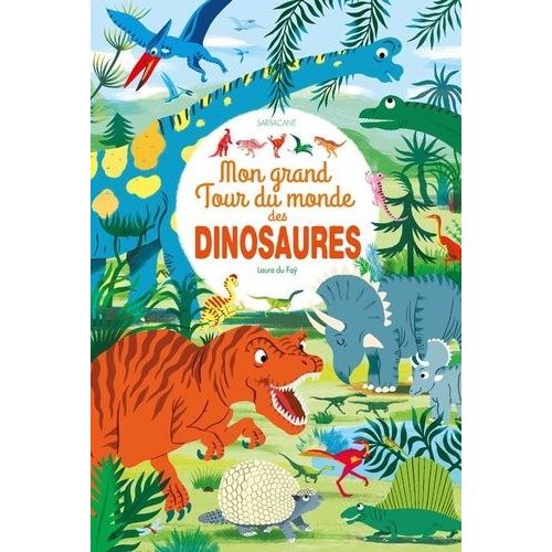 Mon Grand Tour Du Monde Des Dinosaures