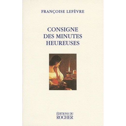 Consigne Des Minutes Heureuses - Nouvelles