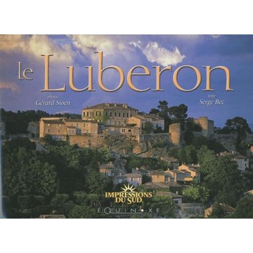 Le Luberon - Edition Bilingue Français-Anglais