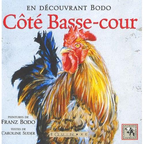 Côté Basse-Cour - En Découvrant Bodo