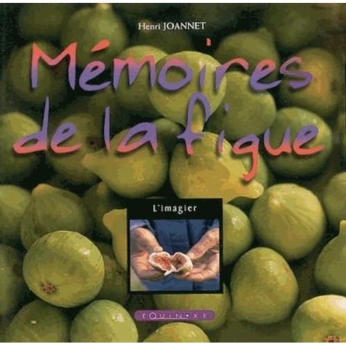 Mémoires De La Figue